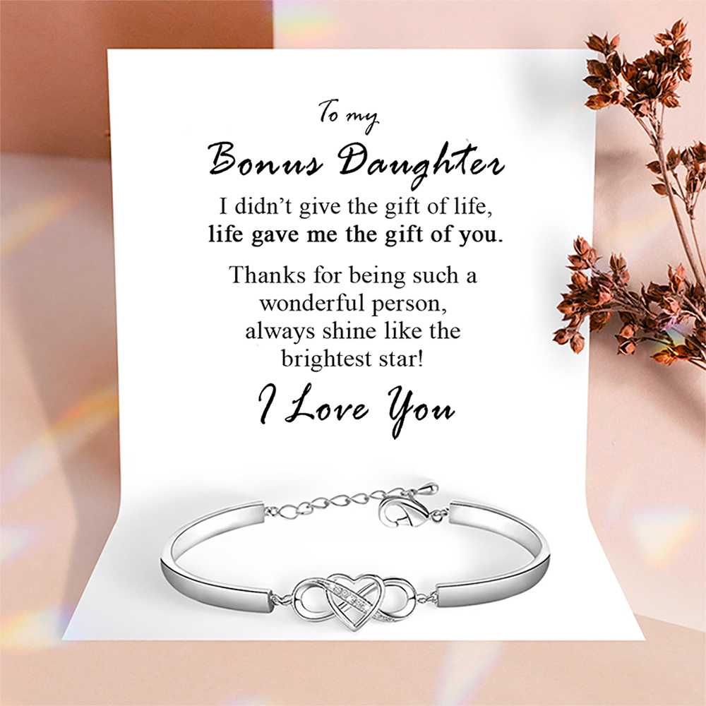To my Bonus Daughter - Life gave me the gift of you