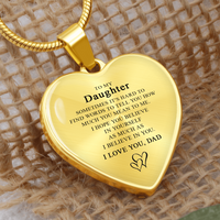 To my Daughter - I love you, Dad - Gold