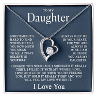 To my Daughter - Always keep me in your heart