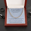 To my Grandson - I Love you always & Forever Cuban Necklace