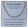 To my Grandson - I Love you always & Forever Cuban Necklace